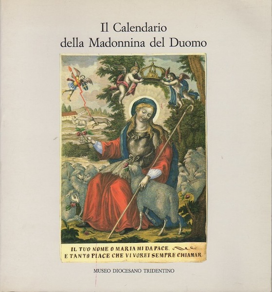 Il Calendario della Madonnina del Duomo: immagini devozionali e testi …
