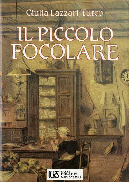 Il piccolo focolare.