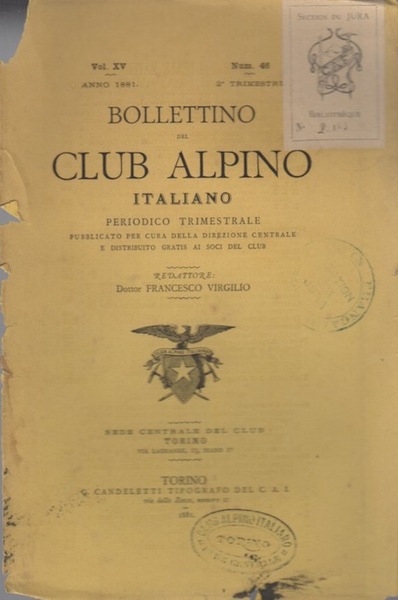 Bollettino del Club Alpino Italiano: Vol. XV - N. 46 …