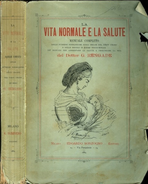 La vita normale e la salute: manuale completo delle funzioni …