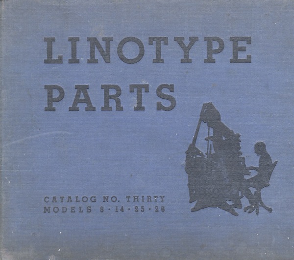 Linotype parts and supplies.