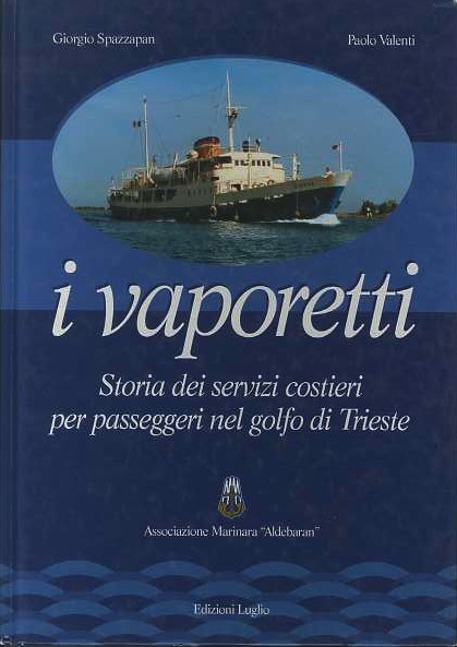 I vaporetti: storia dei servizi costieri per passeggeri nel golfo …