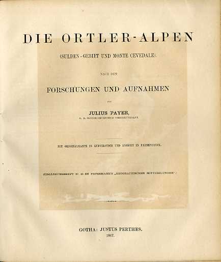 Die Ortler-Alpen (Sulden-Gebiet und Monte Cevedale).