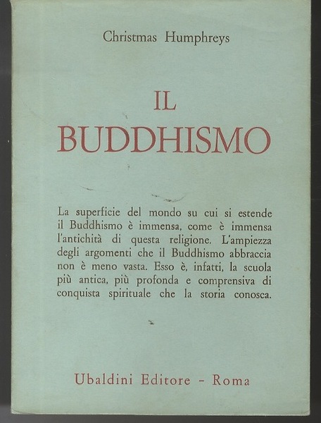 Il buddismo.