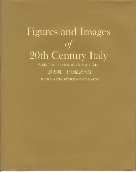 Figures and images of 20th Century Italy: Works from the …