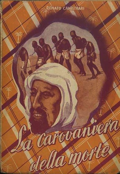 La carovaniera della morte: romanzo.