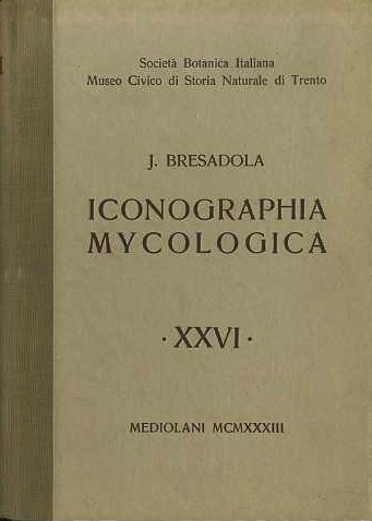 Iconographia mycologica. Vol. XXVI.