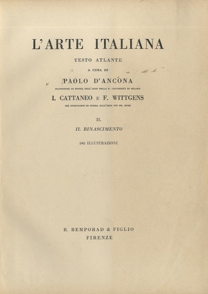 L'Arte italiana II: Il Rinascimento: 586 illustrazioni.