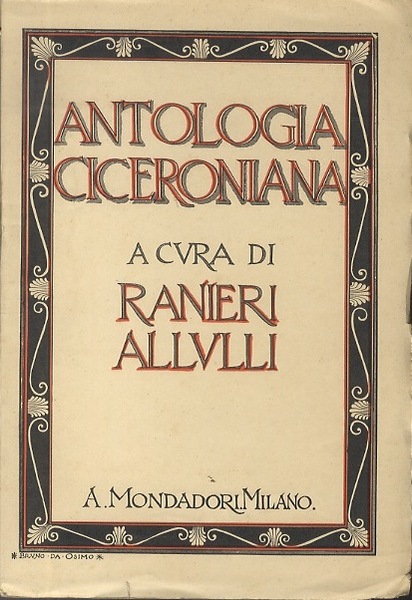 Antologia Ciceroniana per la V classe del Ginnasio superiore e …