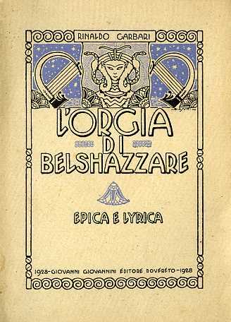 L'orgia di Belshazzare (epica e lyrica).