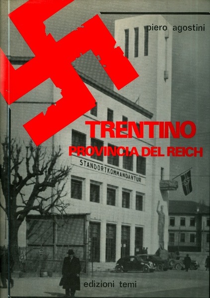 Trentino: provincia del Reich.