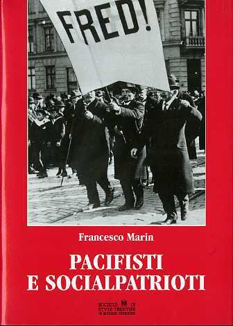 Pacifisti e socialpatrioti: la socialdemocrazia austriaca alla Conferenza per la …