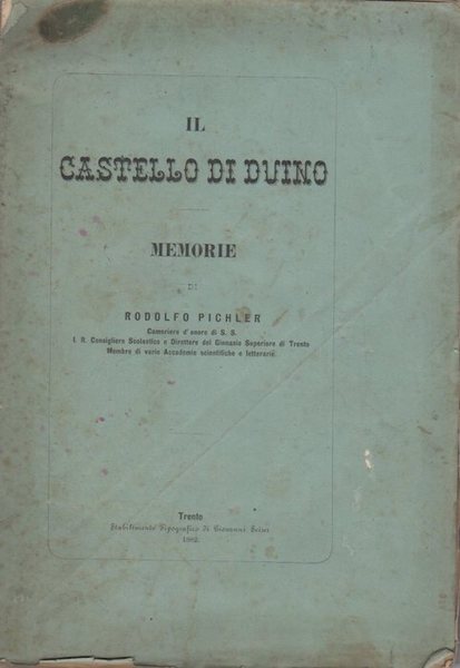 Il castello di Duino: memorie.