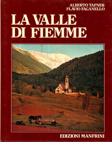 La valle di Fiemme.