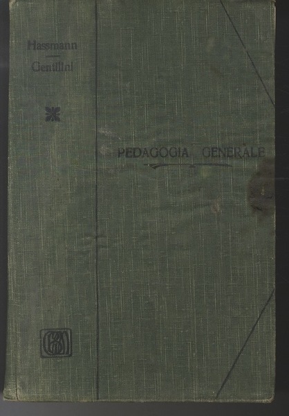 Pedagogia generale: per istituti magistrali maschili e femminili.