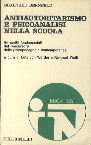 Antiautoritarismo e psicanalisi nella scuola.