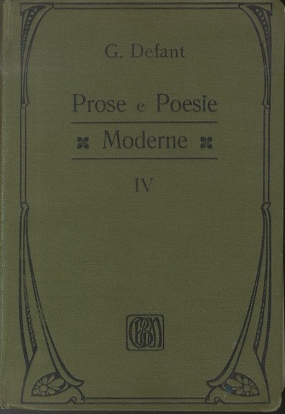 Prose e poesie moderne per le classi inferiori delle scuole …