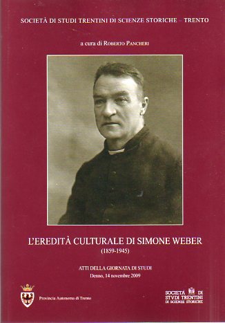 L'ereditÃ culturale di Simone Weber: (1859-1945): atti della giornata di …