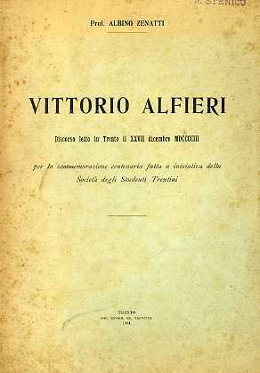 Vittorio Alfieri: discorso letto in Trento il 27 dicembre 1903 …