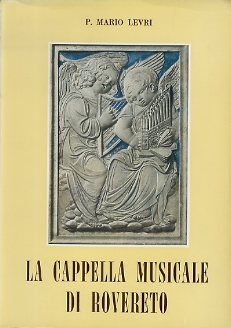 La cappella musicale di Rovereto.