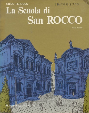 La Scuola di San Rocco.