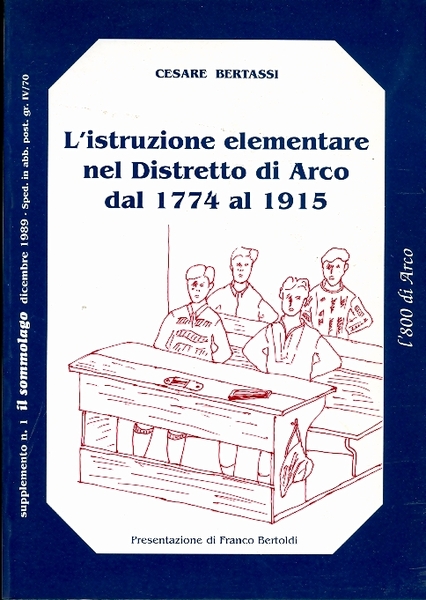 L'istruzione elementare nel distretto di Arco dal 1774 al 1915.