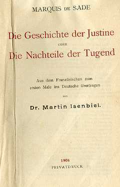 Die Geschichte der Justine oder die Nachteile der Tugend [und] …