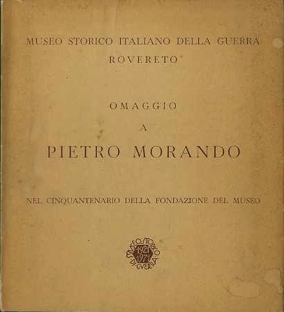 Cinquantenario del Museo Storico Italiano della guerra, Rovereto: omaggio a …