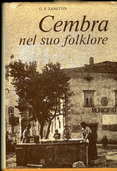 Cembra nel suo folklore.