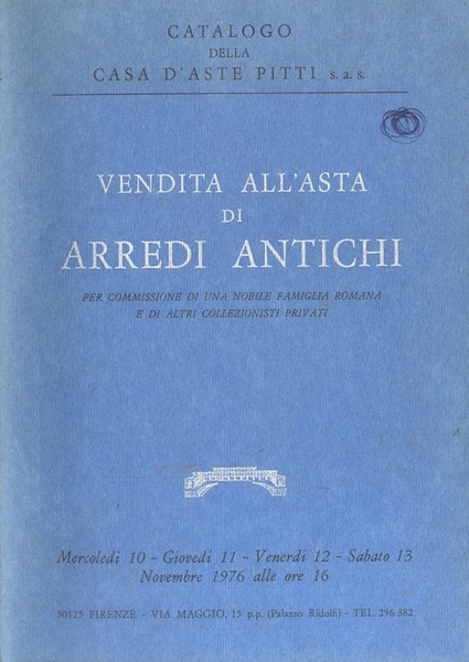 Vendita all'asta di arredi antichi per commissione di una nobile …