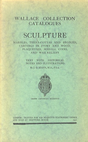 Sculpture: marbles, terra-cottas and bronzes, carvings in ivory and wood, …