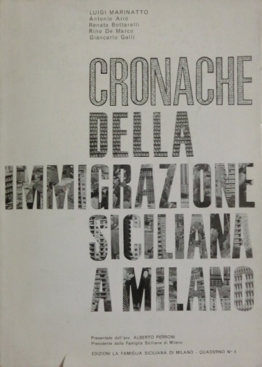 Cronache della immigrazione siciliana a Milano.