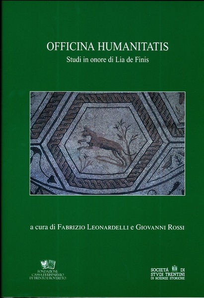 Officina humanitatis: studi in onore di Lia De Finis.