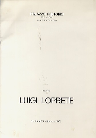 Espone Luigi Loprete: dal 20 al 29 settembre 1978.