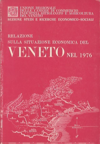 Relazione sulla situazione economica del Veneto nel 1976.