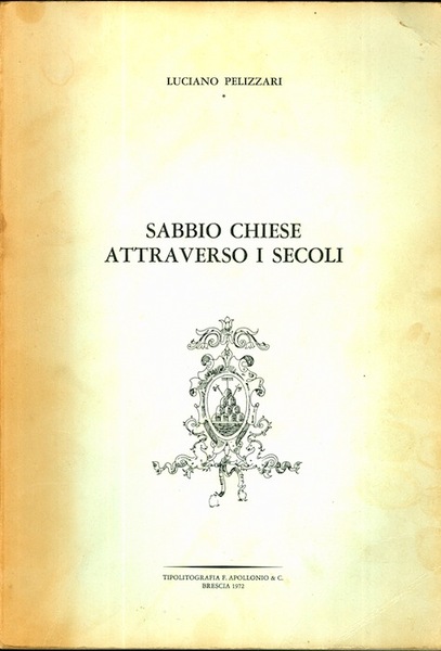 Sabbio Chiese attraverso i secoli.