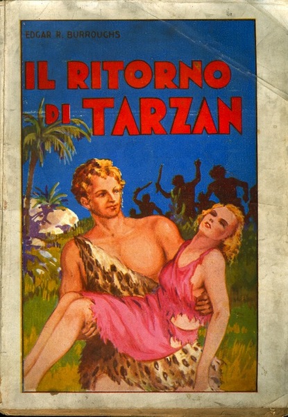 Il ritorno di Tarzan: romanzo d'avventure.