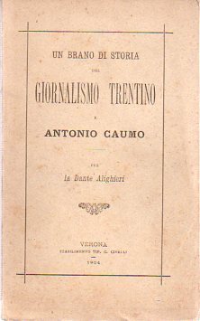 Un brano di storia del giornalismo trentino e Antonio Caumo.