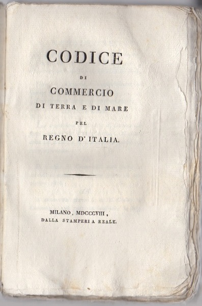 Codice di commercio di terra e di mare pel Regno …
