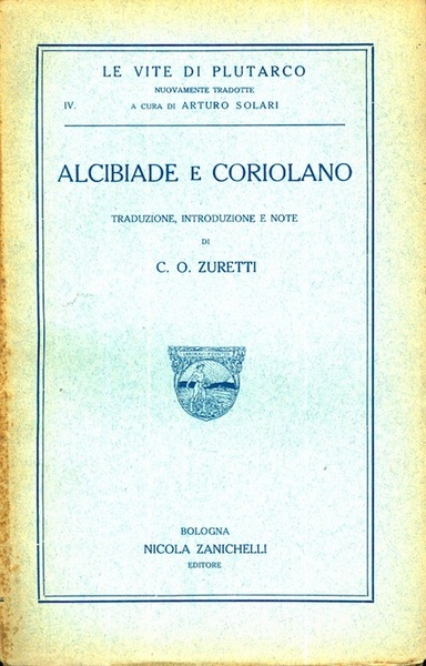 Alcibiade e Coriolano.