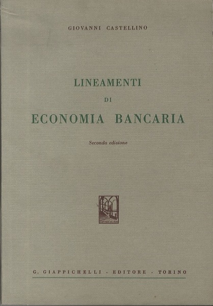 Lineamenti di economia bancaria.