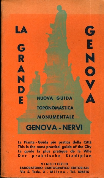 La grande Genova: nuova guida toponomastica monumentale: Genova-Nervi.
