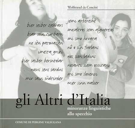 Gli altri d'Italia: minoranze linguistiche allo specchio.