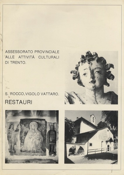 S. Rocco, Vigolo Vattaro: restauri.