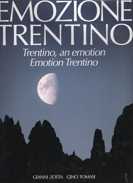 Emozione Trentino: fotografie.