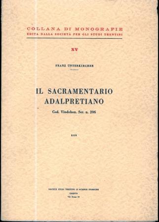 Il sacramentario adalpretiano: Cod. Vindobon. Ser. N. 206.