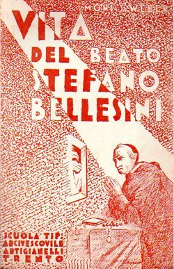 Vita del beato Stefano Bellesini, agostiniano, da Trento.