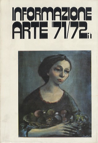 Informazione arte '71-'72.