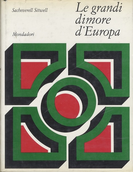 Le grandi dimore d'Europa.