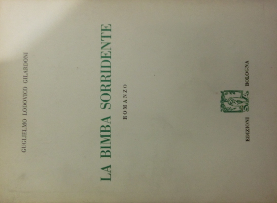 La bimba sorridente: romanzo.